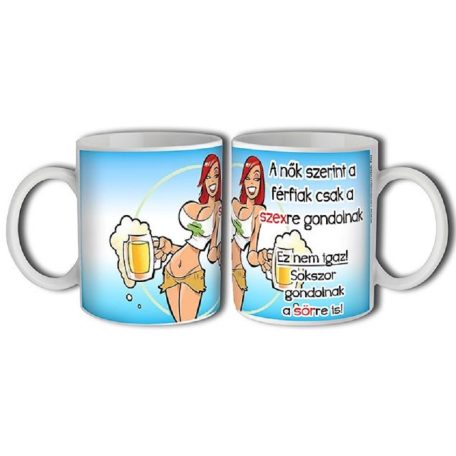 Bögre 300ml, A nők szerint a férfiak... New B047