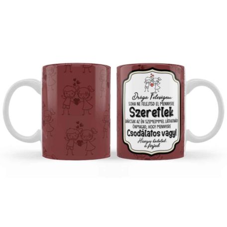 Bögre 300ml, Drága Feleségem B1049