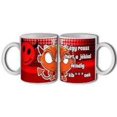 Bögre 300ml, Légy rossz New B134