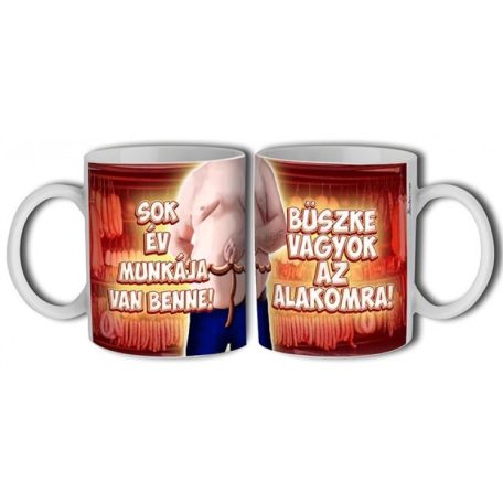 Bögre 300ml, Büszke vagyok az alakomra! New B296