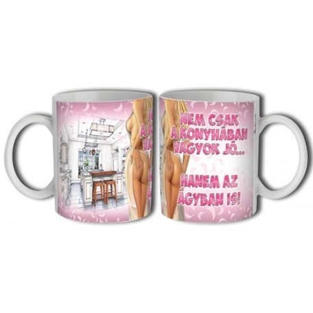 Bögre 300ml, Nem csak a konyhában vagyok jó.. New B302