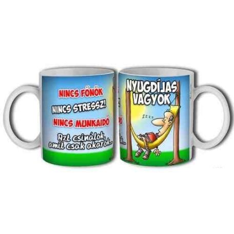 Bögre 300ml, Nyugdíjas vagyok New B321