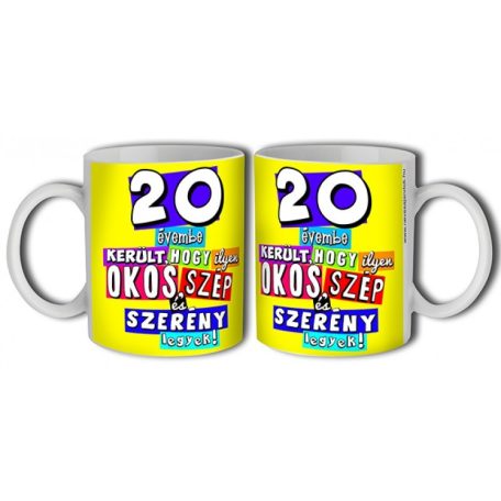 Bögre 300ml, Boldog szülinapot 20 New B374