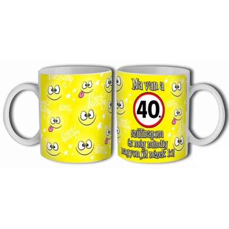 Bögre 300ml, Boldog szülinapot 40. New B456