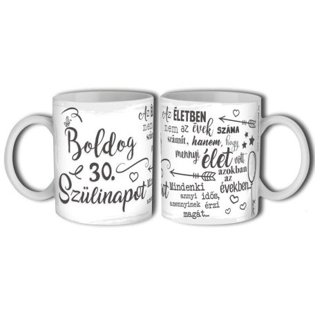 Bögre 300ml, Boldog 30. szülinapot New B611