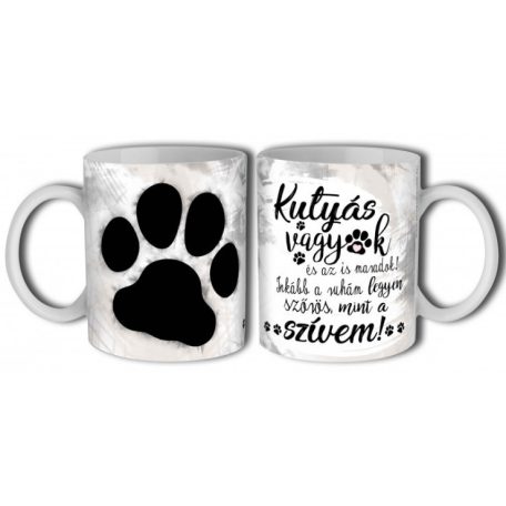 Bögre 300ml, Kutyás vagyok B665