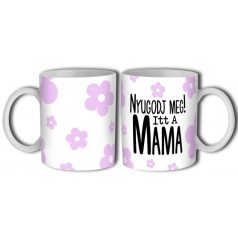 Bögre 300ml, Nyugdíj meg itt van Mama B713