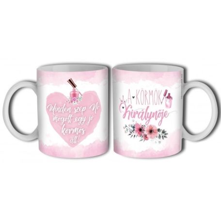 Bögre 300ml, A körmök királynője B887