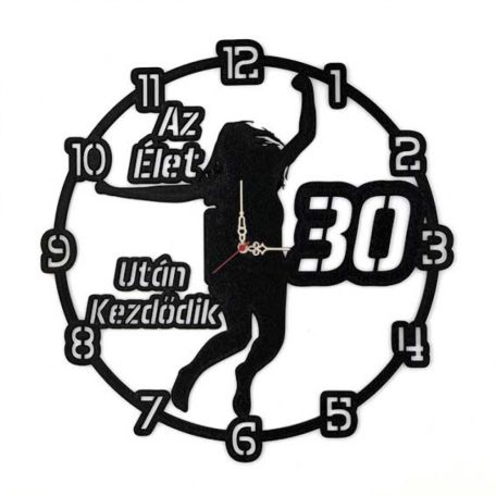 Falióra - Az élet 30 után kezdődik fekete csajos BO003