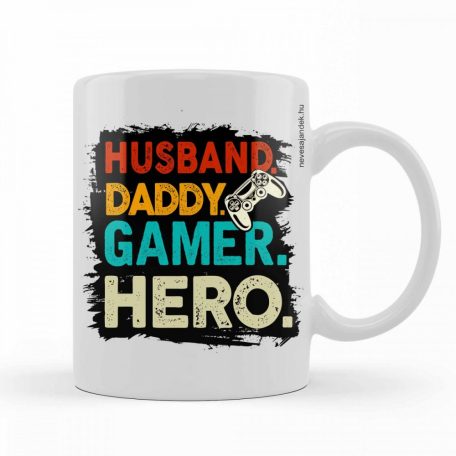 Bögre 300ml, Husband, daddy, gamer, hero BX040
