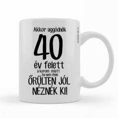 Bögre 300ml, 40 év felett BX056