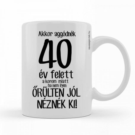 Bögre 300ml, 40 év felett BX056