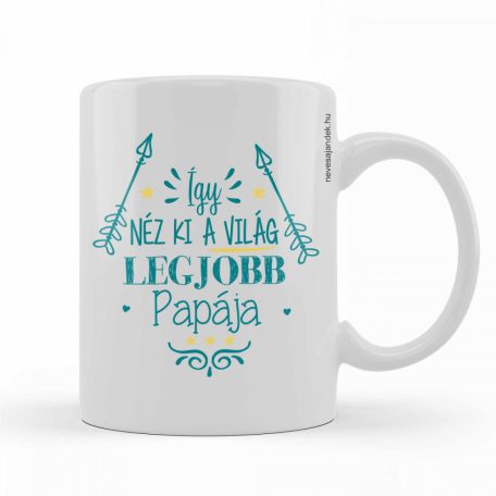 Bögre 300ml, Így néz ki a világ legjobb Papája BX062