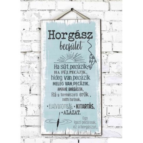 Fali dekor kép, Horgász becsület 46*25*0,5cm New FD051