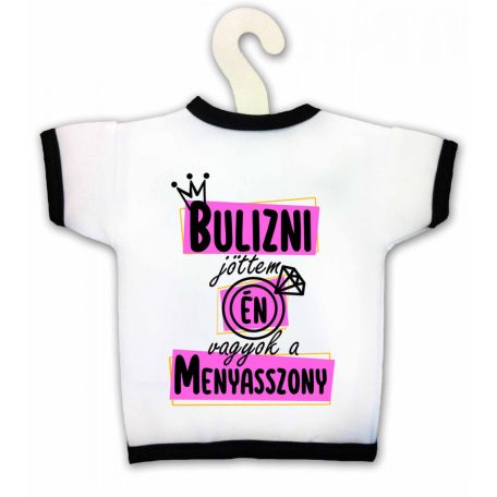 Üvegpóló, Bulizni jöttem, Én vagyok a menyasszony KPX070