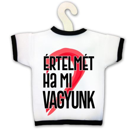 Üvegpóló, Értelmét, ha Mi vagyunk KPX114
