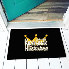   Vicces lábtörlő Csak egy királynak van házisárkánya LAX095
