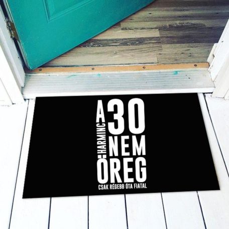 Vicces lábtörlő 30 nem öreg LAX103