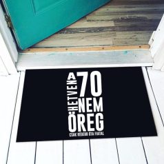 Vicces lábtörlő 70 nem öreg LAX107