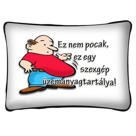 Párna 37cm, Ez nem pocak! New P044