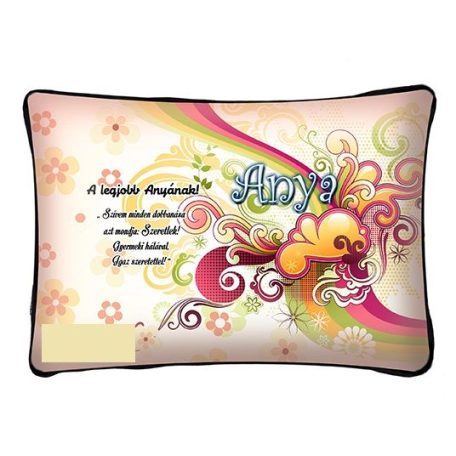 Párna 37cm, Anya! New P132