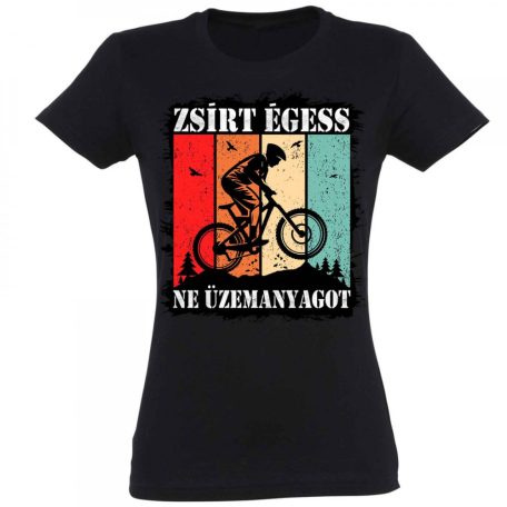 Vicces Póló - Zsírt égess, ne üzemanyagot PNX034 Fekete