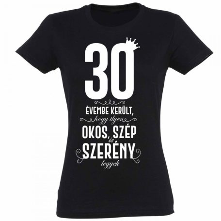 Vicces Póló - 30 évembe került PNX074 Fekete
