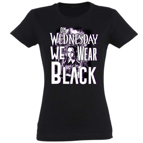 Vicces Póló - On Wednesday We Wear Black PNX092 Fekete