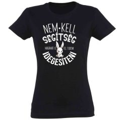 Vicces Póló - Nem kell segítség PNX21 Fekete