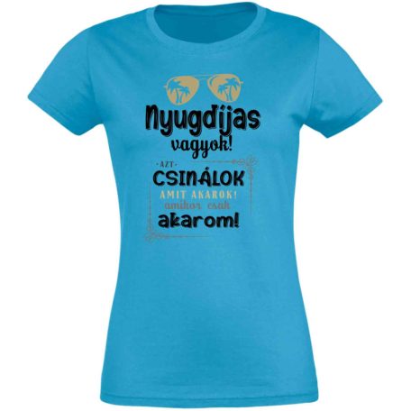 Vicces Póló - Nyugdíjas vagyok! PNX226 KéK