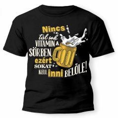   Vicces Póló - Nincs túl sok vitamin a sörben PX013 Fekete