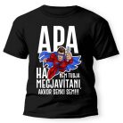 Vicces Póló - Ha Apa nem tudja megjavítani PX083 Fekete