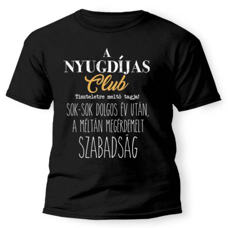 Vicces Póló - Nyugdíjas Club PX142 Fekete