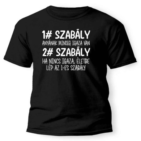 Vicces Póló - Anya szabály PX157 Fekete