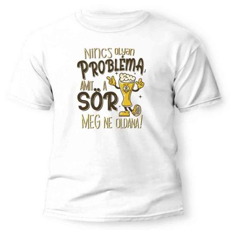 Vicces Póló - Nincs olyan probléma PX220 Fehér