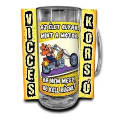 Korsó 300ml, Az élet olyan mint a motor... New VK022