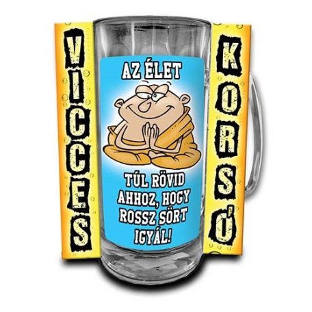 Korsó 300ml, Az élet túl rövid, New VK023