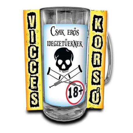 Korsó 300ml, Csak erős idegzetüeknek New VK038