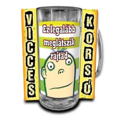 Korsó 300ml, Ez legalább meglátszik rajtad New VK047