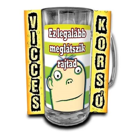 Korsó 300ml, Ez legalább meglátszik rajtad New VK047