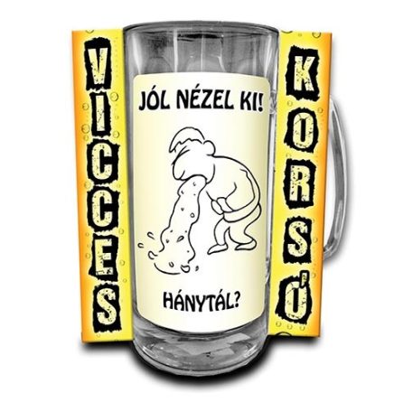 Korsó 300ml, Jól nézel ki! Hánytál? New VK067