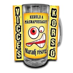   Korsó 300ml, Kerüld a másnaposságot! Maradj részeg! New VK069