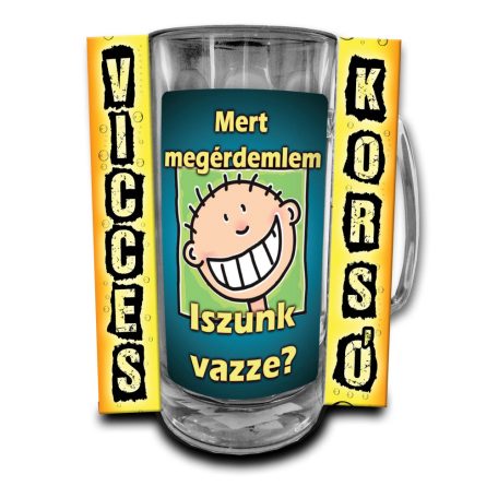 Korsó 300ml, Mert megérdemlem. Iszunk vazze? New VK089