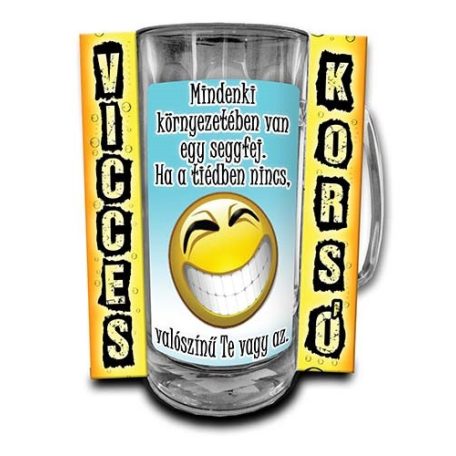 Korsó 300ml, Mindenki környezetében van egy seggfej! Ha a tiédben nincs, valószínű Te vagy az! New VK091