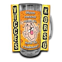   Korsó 300ml, Olyan rosszul nézel ki, iszol Te rendesen? New VK100