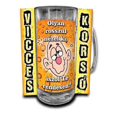 Korsó 300ml, Olyan rosszul nézel ki, iszol Te rendesen? New VK100