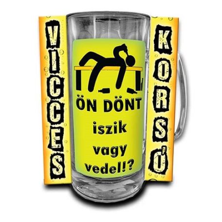 Korsó 300ml, Ön dönt! Iszik, vagy vedel!? New VK101 