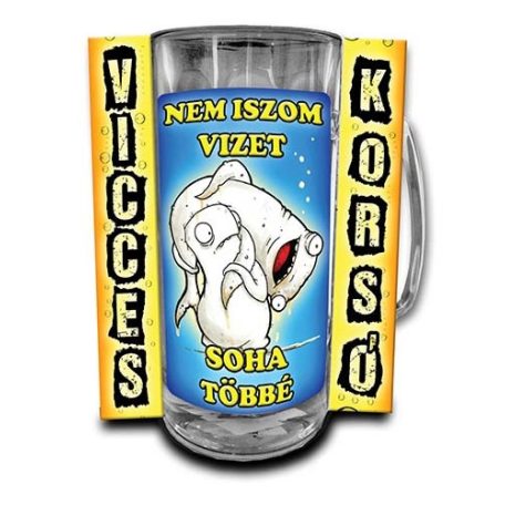 Korsó 300ml, Nem iszom vizet, soha többé New VK107