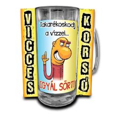   Korsó 300ml, Takarékoskodj a vízzel... Igyál sört! New VK117