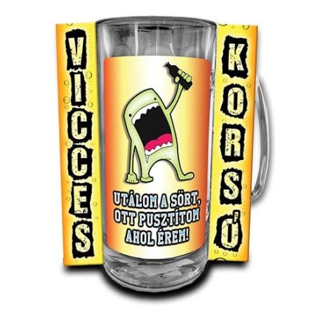 Korsó 300ml, Utálom a sört, ott pusztítom, ahol érem! New VK120